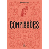 Confissões, De Agostinho, Santo. Série Clássicos