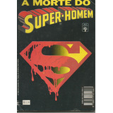 Conjunto Especial: A Morte E Retorno Do Super-homem.