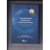 Constelações Sistemicas Organizacionais, De Cláudia Cruz.