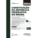Constituição Da República Federativa Do Brasil, De Equipe Atlas. Editora Atlas, Capa Mole, Edição 55 Em Português, 2024