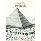 Construcao De Uma Piramide: Construção De Uma Pirâmide, De Macaulay, David. Série Arquitetura, Vol. Urbanismo. Editora Martins - Martins Fontes, Capa Mole, Edição Urbanismo Em Português, 20