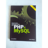 Construindo Aplicações Web Com Php E Mysql - André Milani