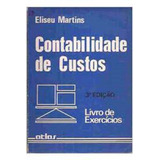 Contabilidade De Custos Livro De Exercícios 3ª Edição