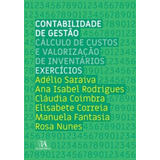 Contabilidade De Gestão Cálculo De Custos E Valorização De Inventários Exercícios