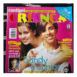 Contigo Criança Sandy & Junior Xuxa Cláudio H Luz Clarita