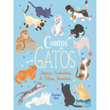 Contos De Gatos Histórias Verdadeiras Sobre Felinos Fant