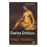 Contos Eroticos Antigo Testamento: Contos Eróticos
