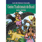 Contos Tradicionais Do Brasil: Para Jovens,