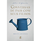 Conversas De Pais Com Seus Filhos - Editora Nutra