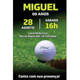 Convite Aniversário Festa Comemoração - Esporte Golf Golfe 7