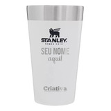 Copo Térmico Cerveja 473ml Stanley Sem Tampa Inox Original