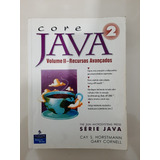 Core Java 2 - Volume 2