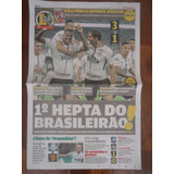 Corinthians Hepta Campeão Brasileiro 2017 Jornal Lance