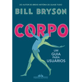 Corpo Um Guia Para Usuarios - Companhia Das Letras