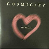 Cosmicity - Isabella- Cd 1997 Produzido Por Abril Music