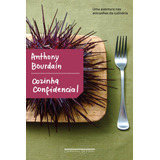 Cozinha Confidencial, De Bourdain, Anthony. Editorial