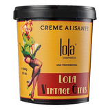 Creme Alisante Vintage Girls Lola Cosmetics 850g