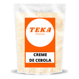 Creme De Cebola 1kg - Teka Naturais