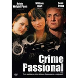 Crime Passional (1996) C/robin William Wright,william