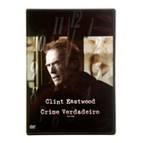 Crime Verdadeiro Clicnt Eastwood Dvd Original Novo Lacrado