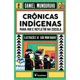 Cronicas Indigenas Para Refletir, De Munduruku,