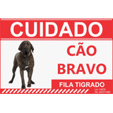 Cuidado Cão Bravo Fila Tigrado Placa De Advertência