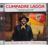 Cumpadre Lagoa Incrusive Cd Original