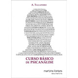 Curso Basico De Psicanalise - Tallaferro, Alberto