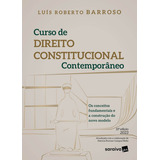Curso De Direito Constitucional Contemporâneo - 11ª Edição 2023, De Luís Roberto Barroso. Editora Saraiva Jur, Capa Mole, Edição 11 Em Português, 2023