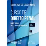 Curso De Direito Penal - Parte Geral - Vol. 1, De Nucci, Guilherme De Souza. Editora Forense Ltda., Capa Mole Em Português, 2021