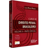 Curso De Direito Penal Brasileiro - Parte Especial - Vol. Ii - 16ª Ed. - 2018, De Luis Regis Prado. Editora Mart Shopping Em Português