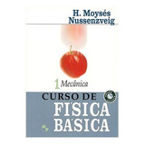 Curso De Física Básica. Mecânica - Volume 1 - Moysés, De Moysés Nussenzveig. Editora Blucher Em Português