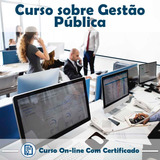 Curso Ead Videoaula De Gestão Pública Certificado + Brinde