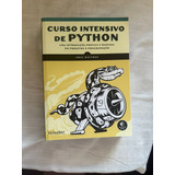 Curso Intensivo De Python - Uma Introdução Prática E Baseada Em Projetos À Programação