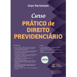 Curso Pratico De Direito Previdenciario - 22ª Edição 2024 Juspodivm