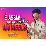 Curso Reels Virais Rápido Descomplicado Fature Na Internet