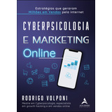 Cyberpsicologia E Marketing Online - Volponi,