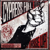 Cyprees Hill Rise Up Cd