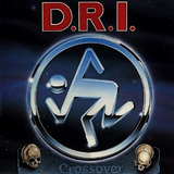 D.r.i. - Crossover (cd) Novo Lacrado