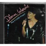 D117 - Cd - Dionne Warwick - Say A Little Prayer - F Gratis