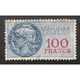 D4404 - França - Selo Fiscal Circulado De 100 Francos