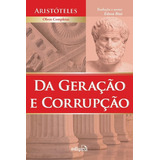 Da Geração E Corrupção, De Aristóteles.