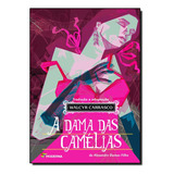 Dama Das Camélias, A - Série