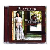 Danielle Cristina Acreditar Playback Cd Original