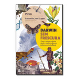 Darwin Sem Frescura - Pirula, Reinaldo
