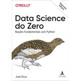 Data Science Do Zero: Ções Fundamentais Com Python, De Grus, Joel. Editorial Starling Alta Editora E Consultoria Eireli,o'reilly Media, Tapa Mole En Português, 2021