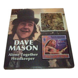 Dave Mason Cd Alone Together /