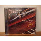 David Hudson E Friends-nessun Dorma-gari Wunang-cd