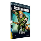 Dc Graphic Novels Livro Arqueiro Verde - A Busca