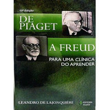 De Piaget A Freud - Para Uma Clínica Do Aprender
